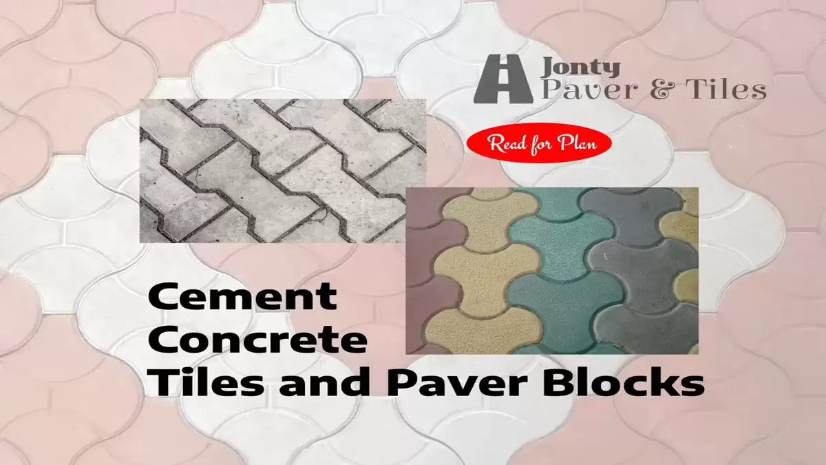 Cement Concrete Tiles and Paver Blocks Whole Concept