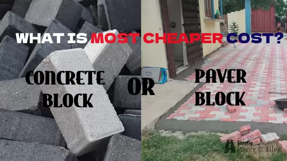 What is most cheaper concrete or paver block ?