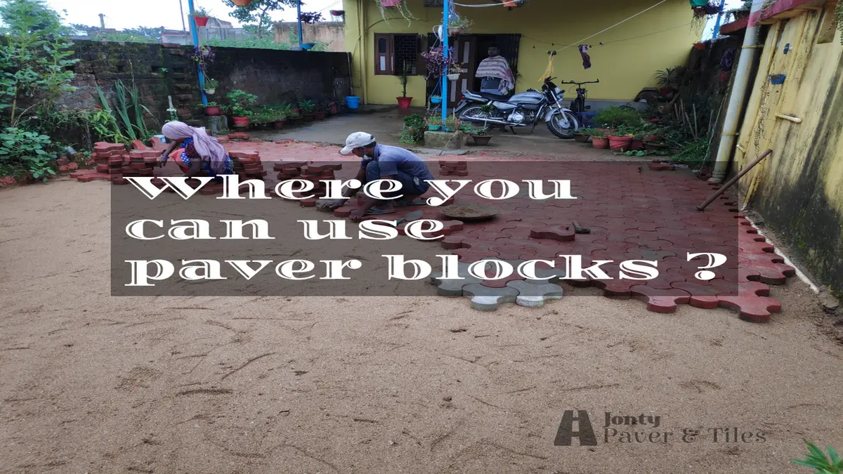 Where you can use paver blocks? Preferences of Usage